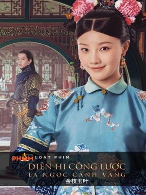 Diên Hi Công Lược Lá Ngọc Cành Vàng - Yanxi Palace Princess Adventures