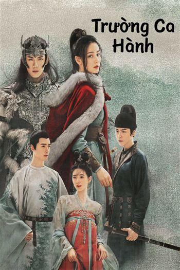 Trường Ca Hành - The Long Ballad