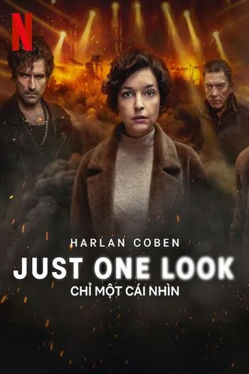 Watch Chỉ Một Cái Nhìn - Just One Look